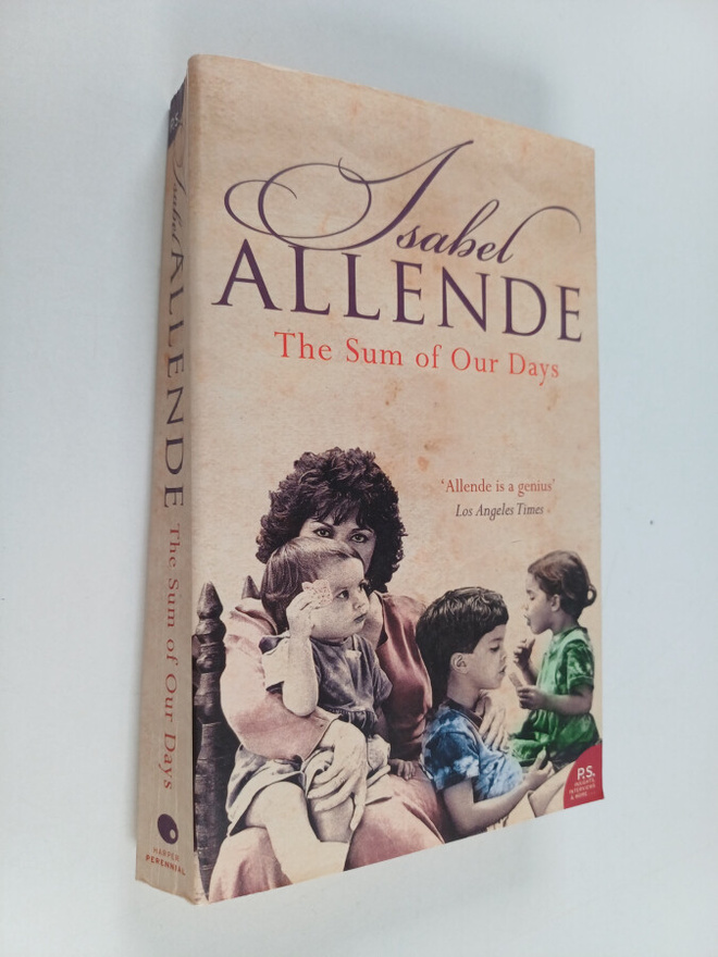 Isabel Allende : The Sum of Our Days