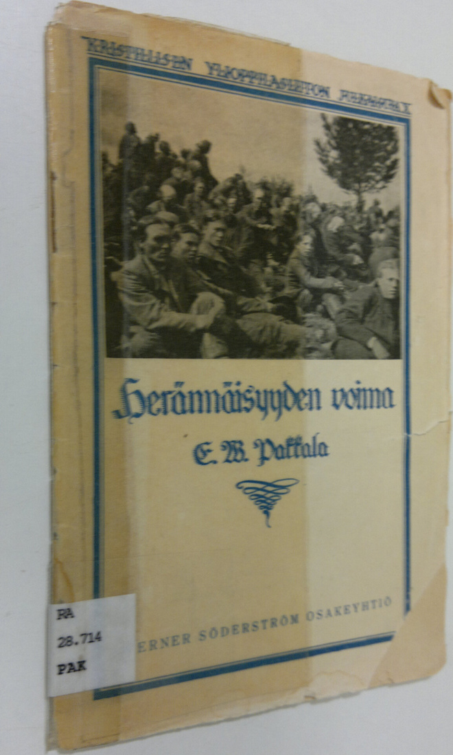 E. W. Pakkala : Herännäisyyden voima