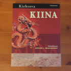 Edward L. Shaughnessy:Kiehtova Kiina.Nid. - pikkukuva 1