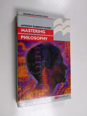 Anthony Harrison-Barbet : Mastering philosophy