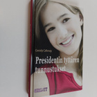 Cassidy Calloway : Presidentin tyttären tunnustukset - pikkukuva 1