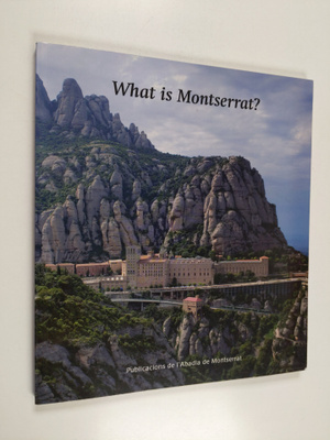 Maur M. Boix : What is Montserrat?