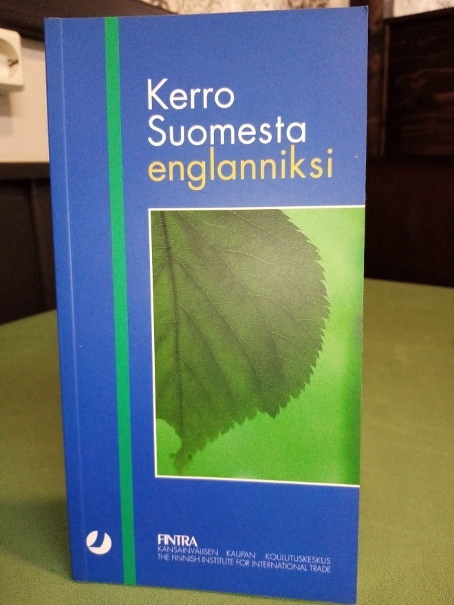 KERRO SUOMESTA englanniksi ( SIS POSTIKULU)