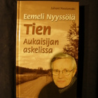Hautamäki, Juhani:Eemeli Nyyssölä -Tien Aukaisijan askelissa - pikkukuva 1