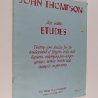 John Thompson : First Grade Etudes : Twenty-four studies ... - pikkukuva 1