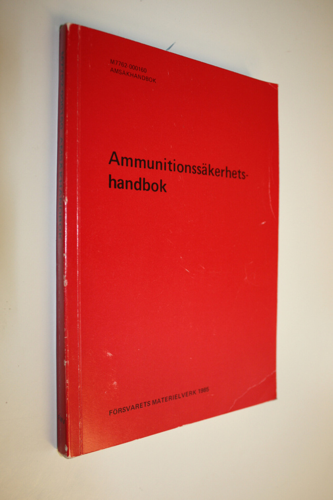 Carl Olof Ternryd : Ammunitionssäkerhetshandbok