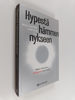 Marja-Liisa Pollari : Hypestä hämmennykseen : voiko e-bis...
