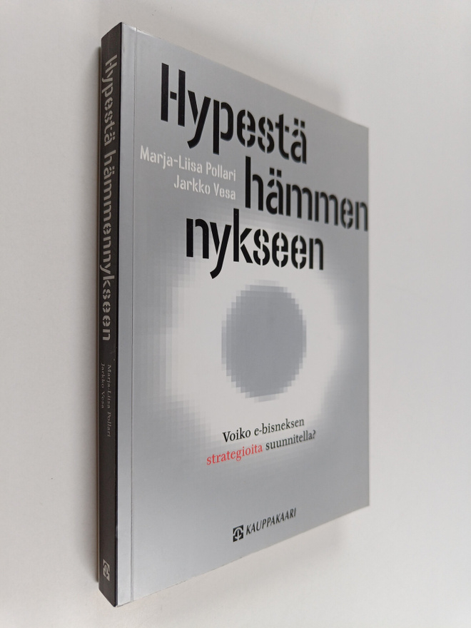 Marja-Liisa Pollari : Hypestä hämmennykseen : voiko e-bis...