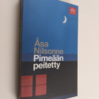 Åsa Nilsonne : Pimeään peitetty - pikkukuva 1