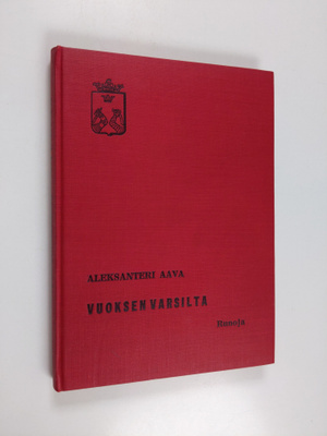 Aleksanteri Aava : Vuoksen varsilta : runoja