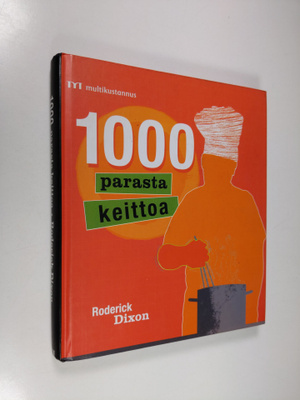 Roderick Dixon : 1000 parasta keittoa