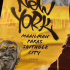 FRONDELIUS: NEW YORK - MAAILMAN PARAS SHIT HOLE - pikkukuva 1