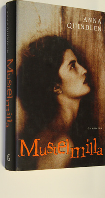 Anna Quindlen : Mustelmilla