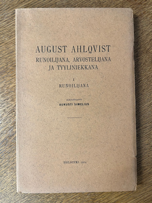 Simelius - August Ahlqvist runoilijana, arvostelijana ja tyy
