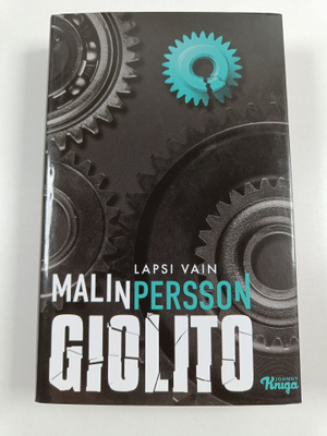 Malin Persson Giolito : Lapsi vain
