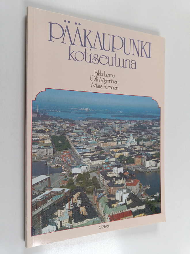 Erkki Leimu : Pääkaupunki kotiseutuna - kotiseutuopin opp...