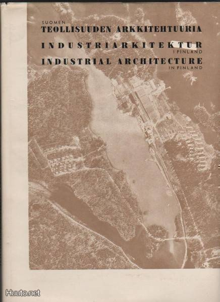 Suomen teollisuuden arkkitehtuuria, 1952, skp., K3 +