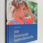 Hannu Jalanko : 100 kysymystä lastenlääkärille - pikkukuva 1