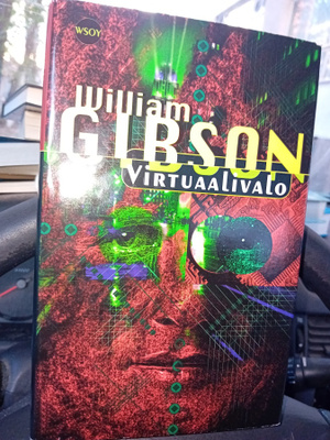 William Gibson : Virtuaalivalo ( SIS POSTIKULU )