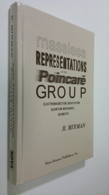 R. Mirman : Massless Representations of the Poincare Grou...