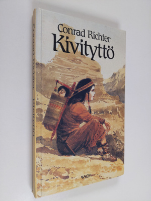 Conrad Richter : Kivityttö