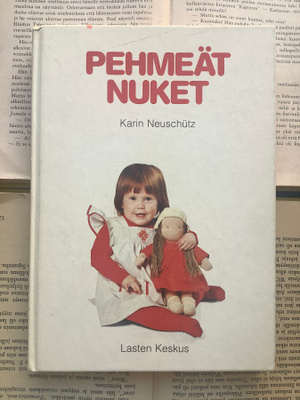 Karin Neuschutz - Pehmeät nuket (sid.)