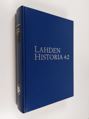 Lahden historia 4 : 2 : Lahden kulttuurilaitosten histori...