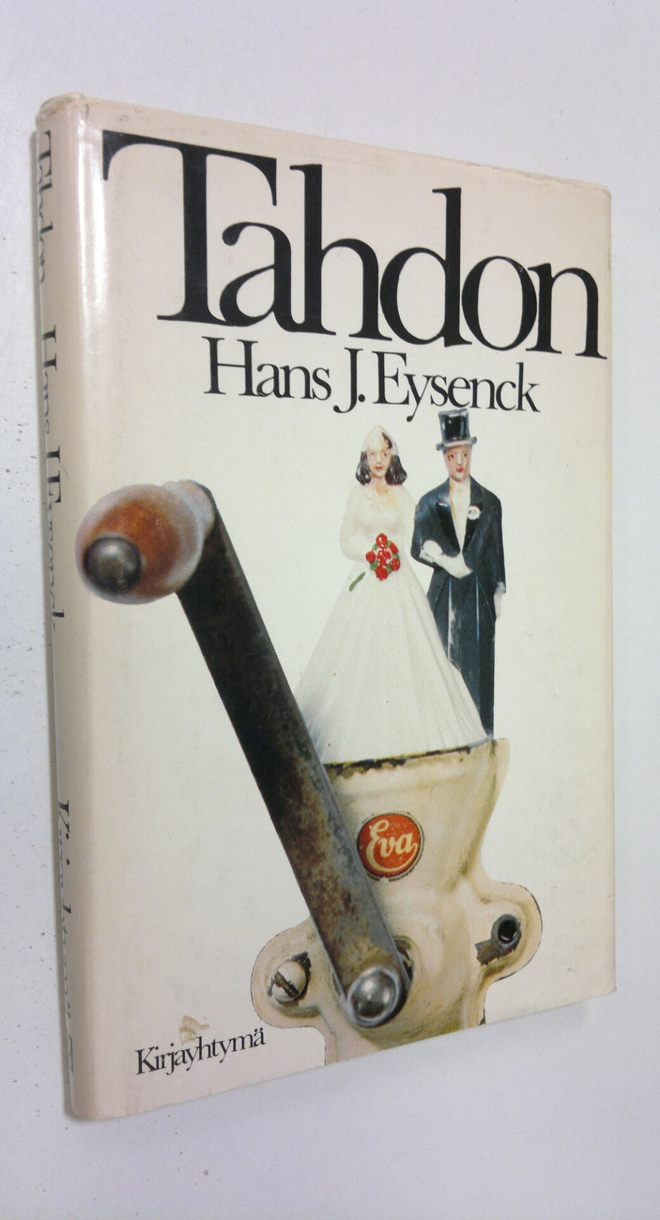 H. J Eysenck : Tahdon
