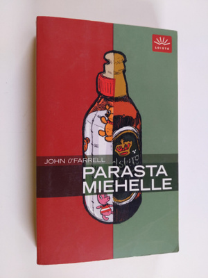 John O'Farrell : Parasta miehelle