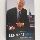 Lennart Meri : Lennart Meri : Virolle eletty elämä - pikkukuva 1