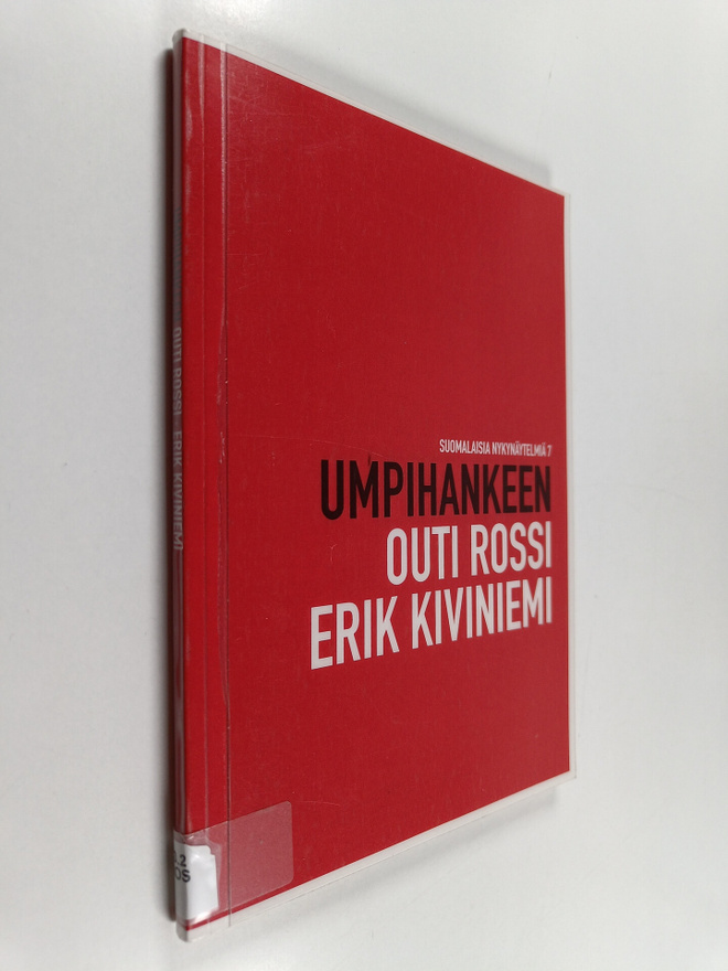 Outi Rossi ym. : Umpihankeen