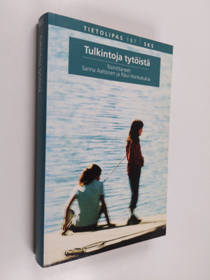 Sanna ym. (toim.) Aaltonen : Tulkintoja tytöistä