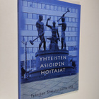 Teuvo Varjas : Yhteisten asioiden hoitajat - pikkukuva 1
