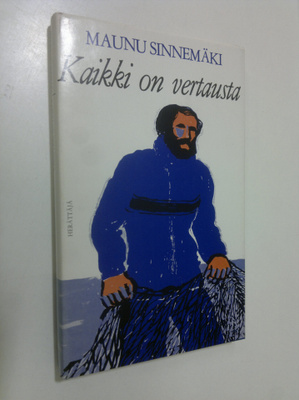 Maunu Sinnemäki : Kaikki on vertausta