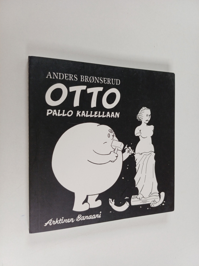 Anders Brönserud : Otto : pallo kallellaan