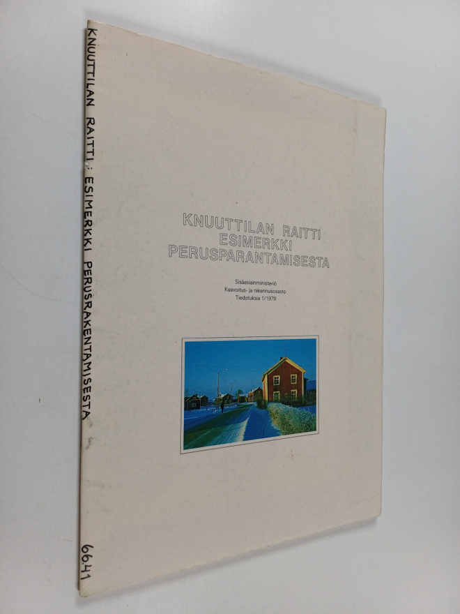 Knuuttilan raitti : esimerkki perusparantamisesta