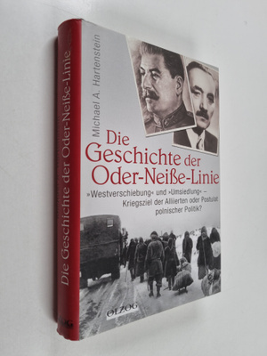 Michael A. Hartenstein : Die Geschichte der Oder-Neisse-L...