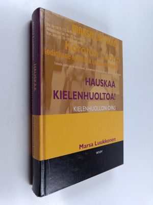 Marsa Luukkonen : Hauskaa kielenhuoltoa! : kielenhuollon ...