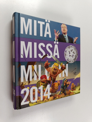 Päivi Syrjänen : Mitä missä milloin 2014 : kansalaisen vu...