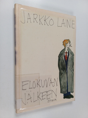 Jarkko Laine : Elokuvan jälkeen : runoja
