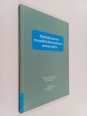 Näkökulmia musiikkibisneksen areenalta