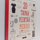 Julia Kuo : 20 tapaa piirtää mekko ja 44 muuta upeaa vaat... - pikkukuva 1