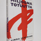 Linda Jakobson : Miljoona totuutta : vuosikymmen Kiinassa - pikkukuva 1