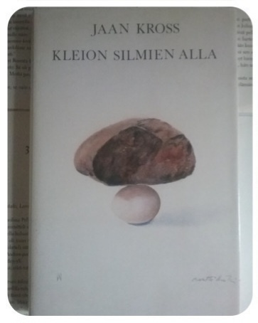 Jaan Kross - Kleion silmien alla (sid.)