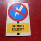 Purkkatarra Jenkki Kuvahuuli Iskeminen kielletty - pikkukuva 1