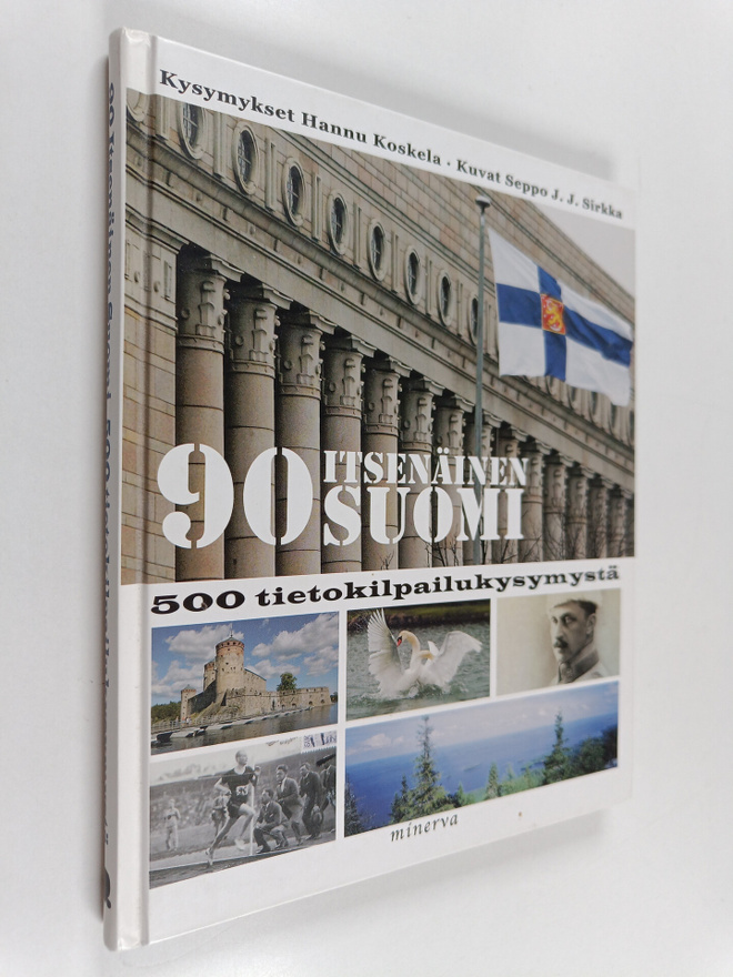 Hannu Koskela : 90 : itsenäinen Suomi : 500 tietokilpailu...