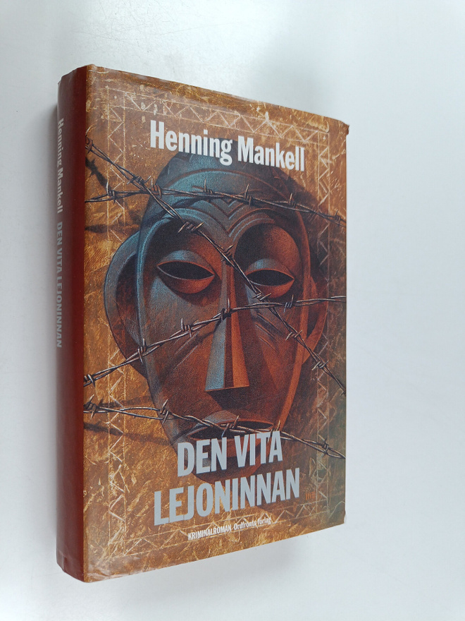 Henning Mankell : Den vita lejoninnan : kriminalroman