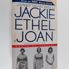 J. Randy Taraborrelli : Jackie, Ethel, Joan - The Women o... - pikkukuva 1