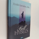 Bill Hybels : Etsitkö Jumalaa, joka - pikkukuva 1