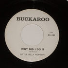 7" LITTLE BILLY NEWTON - Why Did I Do It - single country EX - pikkukuva 1